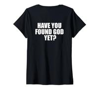 Mujer ¿Ya has Encontrado a Dios? Fe Minimalista basada en la Espalda Camiseta Cuello V