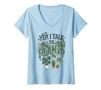 Mujer Yep, I Talk to Plants Funny Plant Whisperer Gardening Humor Camiseta Cuello V