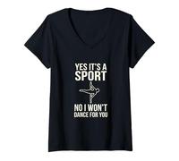 Mujer Yes It's a Sport Funny Pole Dance Bailarina Humor Camiseta Cuello V