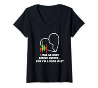Mujer Yo era un idiota antes de Crypto - Ahora soy un pobre idiota Camiseta Cuello V