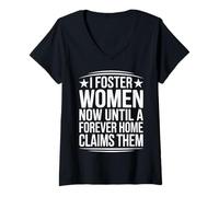Mujer Yo fomento a Las Mujeres Ahora hasta Que un hogar para Siempre Las reclame Camiseta Cuello V