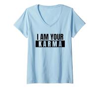 Mujer Yo Soy Tu Karma (Declaración de Justicia Espiritual) Camiseta Cuello V