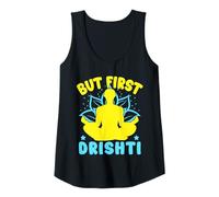 Mujer Yoga But First Drishti Yoga Divertido Camiseta sin Mangas