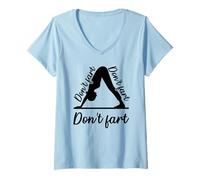 Mujer Yoga Divertido No te Tires Pedos no te Tires un Pedo Camiseta Cuello V
