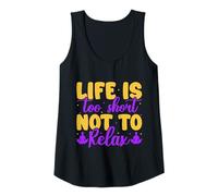 Mujer Yoga Life Too Short Not Relax Yoga Divertido Camiseta sin Mangas
