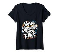 Mujer You Are Stronger Than You Think - Cita Motivacional Camiseta Cuello V