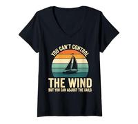Mujer You Can't Control The Wind Sailboat Retro Design Camiseta Cuello V
