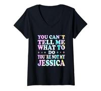 Mujer You Can't Tell Me What To Do You'Re Not My Jessica Camiseta Cuello V