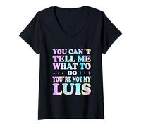 Mujer You Can't Tell Me What To Do You'Re Not My Luis Camiseta Cuello V