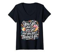 Mujer You Get What You Get and You Don't Throw A Fit - Camiseta Cuello V