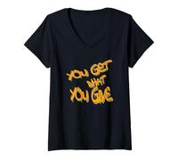 Mujer You Get What You Give T-Shirt - Motivational & Bold Design Camiseta Cuello V