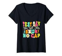 Mujer You Got This Bruh No Cap Teacher Mujeres Niños Hombres Camiseta Cuello V