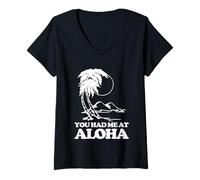Mujer You Had Me At Aloha - Funny Diching Hawaii Vacation Hawaiian Camiseta Cuello V