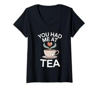 Mujer You Had me at Tea Drinker mujeres lindo entusiasta del té Camiseta Cuello V