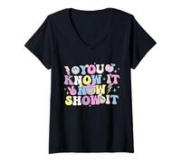 Mujer You Know It Now Show It Motivational Quote Test Day Camiseta Cuello V