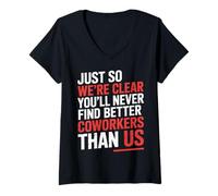 Mujer You’ll Never Find Better Coworkers Than This Team - Camiseta Cuello V