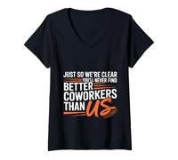 Mujer You’ll Never Find Better Coworkers Than This Team Camiseta Cuello V