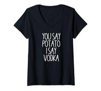 Mujer You Say Potato I Say Vodka Funny Vodka Despedida de soltera Camiseta Cuello V