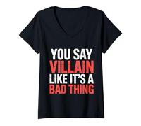 Mujer You Say Villain Like It's A Bad Thing Encanto Malvado |- Camiseta Cuello V