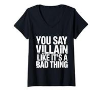 Mujer You Say Villain Like It's A Bad Thing Encanto Malvado |- Camiseta Cuello V