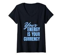 Mujer Your Energy Is Your Currency Camiseta Cuello V