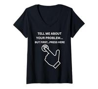 Mujer Your Problem Mute Press Here sarcástico Divertido Broma de Oficina Camiseta Cuello V