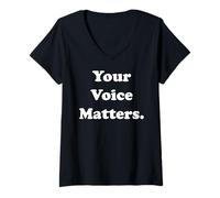 Mujer Your Voice Matters Inspirational Message Camiseta Cuello V