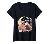 Mujer You'Re Weird Ill Keep You, Funny Raccoon Zarigüeya Animal Lover Camiseta Cuello V