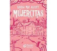 Mujercitas: 0 (Platino Clásicos Ilustrados)
