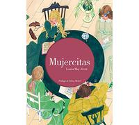 Mujercitas (edición ilustrada) (Lumen Gráfica)