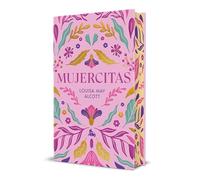 Mujercitas. Edición limitada con cantos decorados (EDICION CON CANTOS TINTADOS)