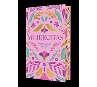 Mujercitas. Edición limitada con cantos decorados (EDICION CON CANTOS TINTADOS)