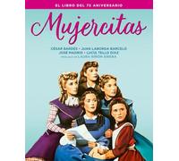 MUJERCITAS. EL LIBRO DEL 75 ANIVERSARIO (COLECCION ANIVERSARIOS)