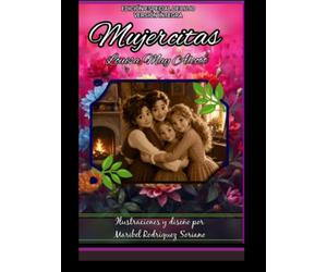 Mujercitas: Versión íntegra de lujo