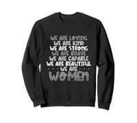 Mujeres Amorosas Amable Fuerte Valiente Capaz Hermosa Feminista Sudadera
