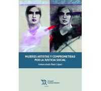 Mujeres artistas y comprometidas por la justicia social (Plural)