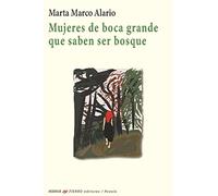 Mujeres De Boca Grande Que Saben Ser Bosque