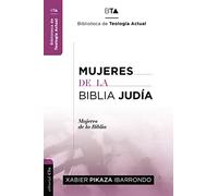 MUJERES DE LA BIBLIA JUDÍA (Ed. Rústica) (Coleccion Bta Biblioteca De Teologia Actual)