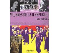 Mujeres de la II República: 21 (Vindicación Feminista)