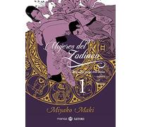 Mujeres Del Zodiaco 1: Requiem Para Tres Lirios