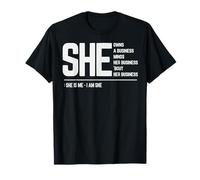 Mujeres emprendedoras motivacionales diciendo que es dueña construye mentes Camiseta