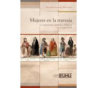 Mujeres en la travesía: La emigración española a América en el siglo XVII: 136 (Arias Montano)