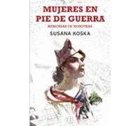 Mujeres En Pie De Guerra