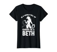 Mujeres en un Mundo Lleno de Karens - Be A Beth Camiseta gráfica económica, Mujer, Negro, M