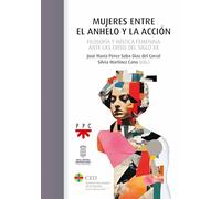 Mujeres entre el anhelo y la acción: Filosofía y mística femenina ante las crisis del siglo XX (Aula de Teología)