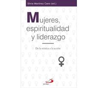Mujeres, espiritualidad y liderazgo: De la mística a la acción: 27 (Frontera)