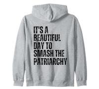 Mujeres feministas es un hermoso día para aplastar el patriarcado Sudadera con Capucha