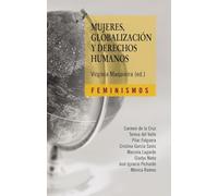 Mujeres, globalización y derechos humanos (Feminismos)