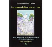 Mujeres hablan mucho y mal,Las