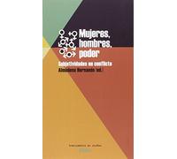 MUJERES, HOMBRES, PODER: SUBJETIVIDADES EN CONFLICTO (UTILES)